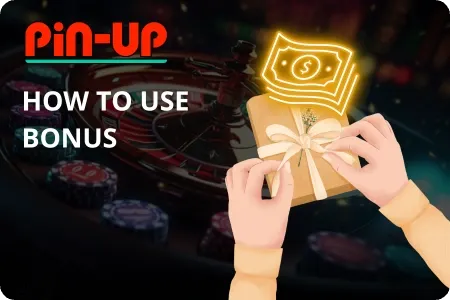 Pinup Casino Bonuses - How to use bonus in Pin Up Casino