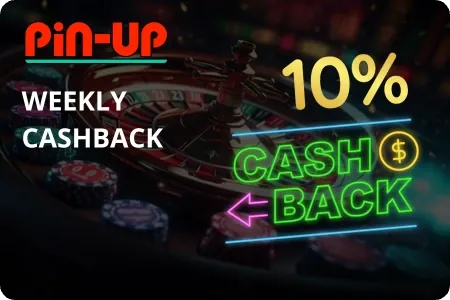 Pin-Up Casino Bonuses - Weekly Cashback